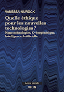Quelle éthique pour les nouvelles technologies?
